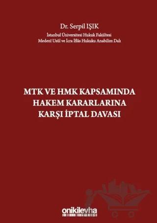 MTK ve HMK Kapsamında Hakem Kararlarına Karşı İptal Davası