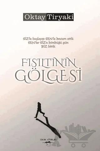 Fısıltının Gölgesi – Oktay Tiryaki – Sokak Kitapları Yayınları kitap kapağı