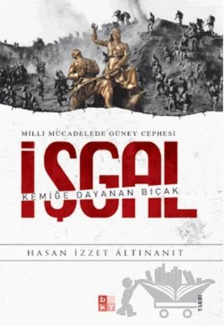 Milli Mücadelede Güney Cephesi - İşgal