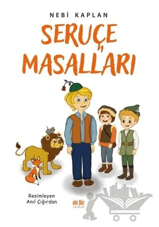 Seruçe Masalları