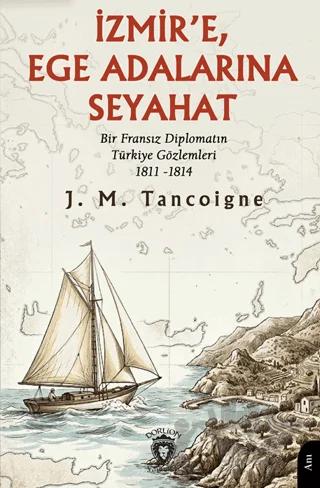İzmir’e, Ege Adalarına Seyahat