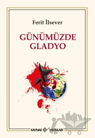 Günümüzde Gladyo