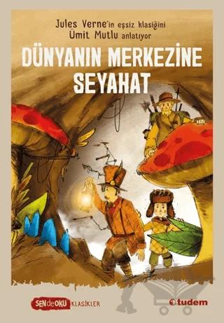 Dünyanın Merkezine Seyahat