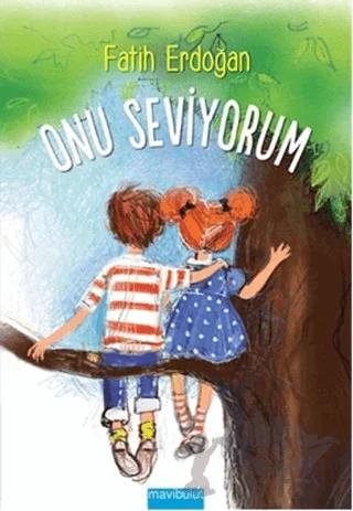 Onu Seviyorum