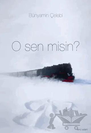 O Sen Misin?