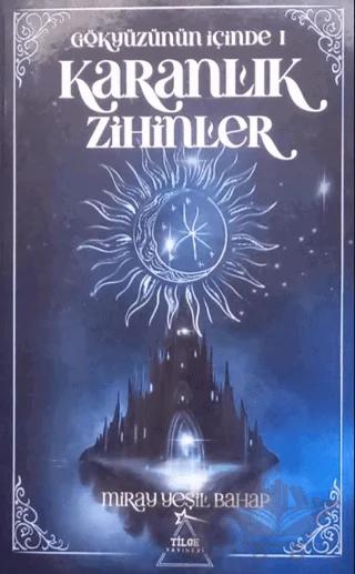 Gökyüzünün İçinde 1: Karanlık Zihinler