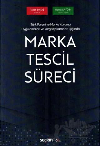 Marka Tescil Süreci