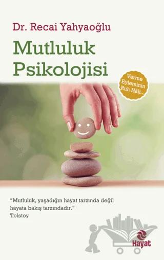 Mutluluk Psikolojisi