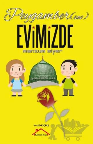 Peygamber (Sav.) Evimizde