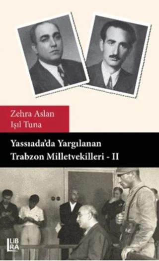 Yassıada’da Yargılanan Trabzon Milletvekilleri - 2