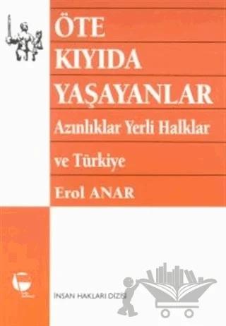 Öte Kıyıda Yaşayanlar Azınlıklar, Yerli Halklar ve Türkiye