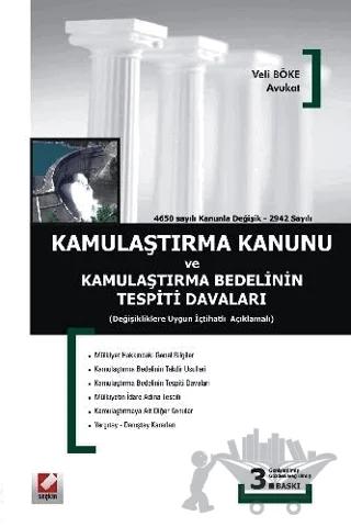 Kamulaştırma Kanunu ve Kamulaştırma Bedelinin Tespiti Davaları