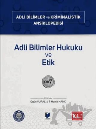 Adli Bilimler Hukuku ve Etik – Cilt 7
