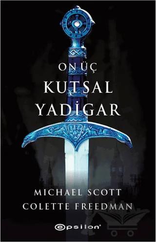 On Üç Kutsal Yadigar