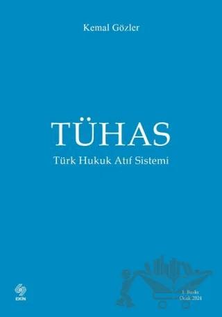Tühas Türk Hukuk Atıf Sistemi