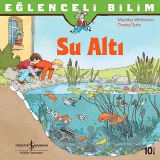 Eğlenceli Bilim: Su Altı