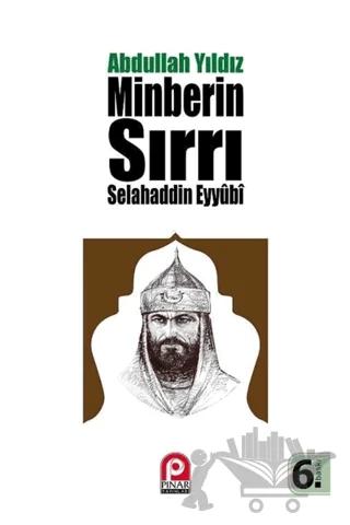 Selahaddin Eyyübi - Minberin Sırrı