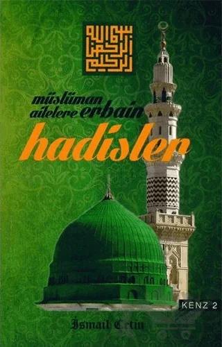 Müslüman Ailelere Erbain Hadisler