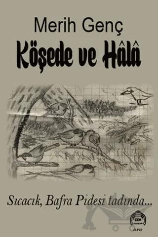 Köşede ve Hala