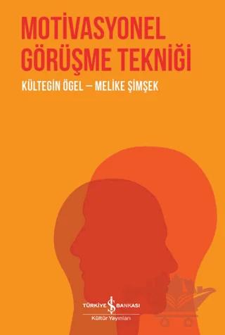 Motivasyonel Görüşme Tekniği