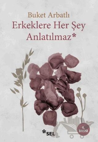 Erkeklere Her Şey Anlatılmaz
