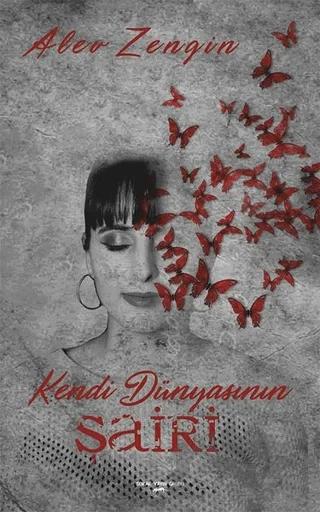 Kendi Dünyasının Şairi – Alev Zengin – Sokak Kitapları Yayınları kitap kapağı