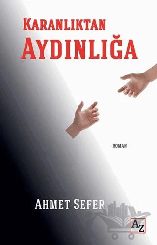 Karanlıktan Aydınlığa