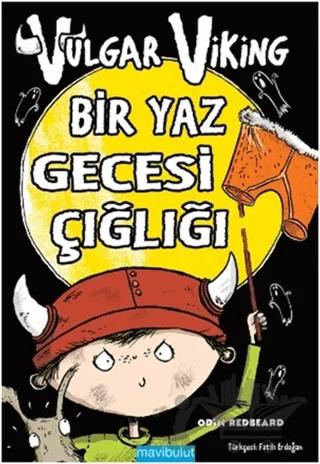 Vulgar Viking: Bir Yaz Gecesi Çığlığı
