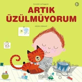 Artık Üzülmüyorum