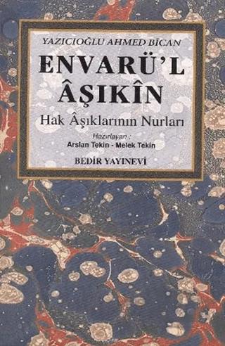 Envarü’l Aşıkin (Hak Aşıklarının Nurları)
