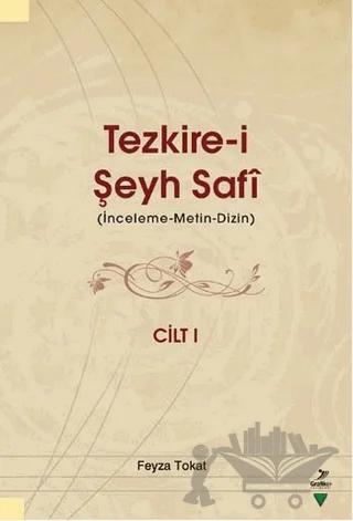 Tezkire-i Şeyh Şafi Cilt 1
