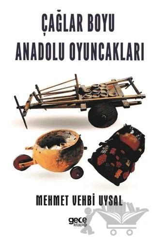 Çağlar Boyu Anadolu Oyuncakları