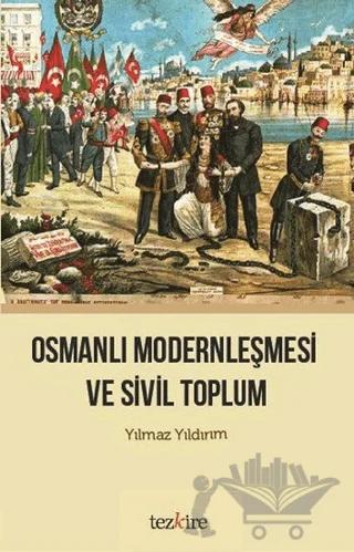 Osmanlı Modernleşmesi ve Sivil Toplum