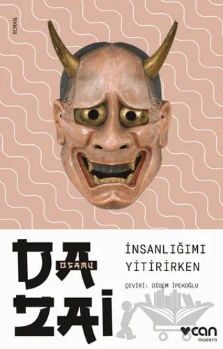 İnsanlığımı Yitirirken