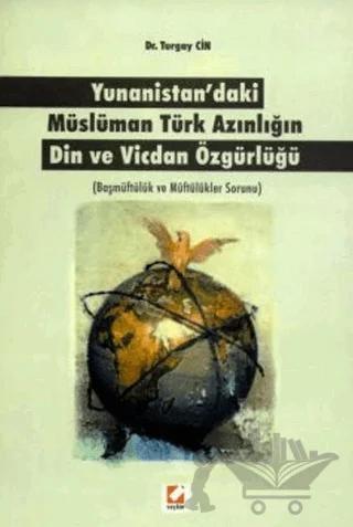 Yunanistan'daki Müslüman Türk Azınlığın Din ve Vicdan Özgürlüğü