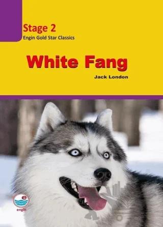 White Fang - Stage 2