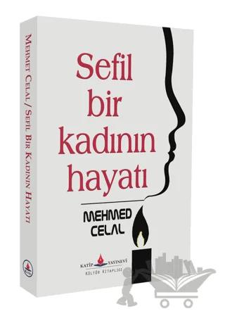Sefil Bir Kadının Hayatı