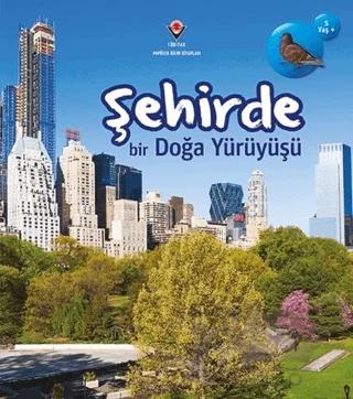 Şehirde Bir Doğa Yürüyüşü
