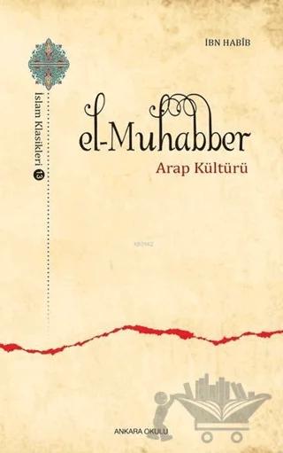 El-Muhabber / İslam Klasikleri 13