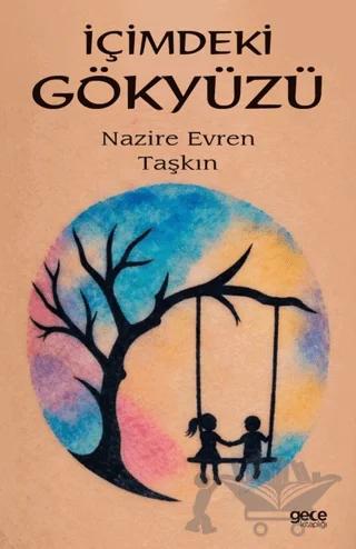 İçimdeki Gökyüzü – Nazire Evren Taşkın – Gece Kitaplığı kitap kapağı