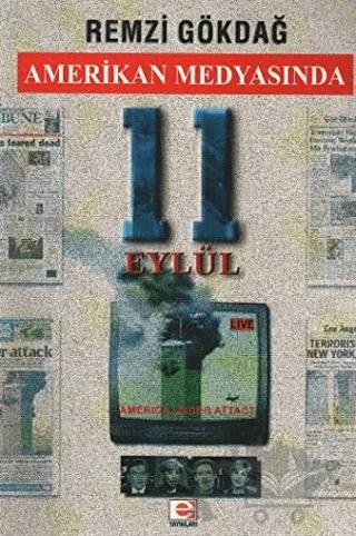 Amerikan Medyasında 11 Eylül