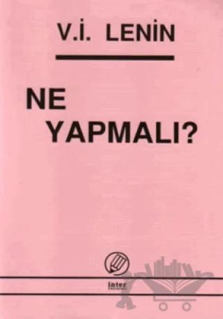 Ne Yapmalı?