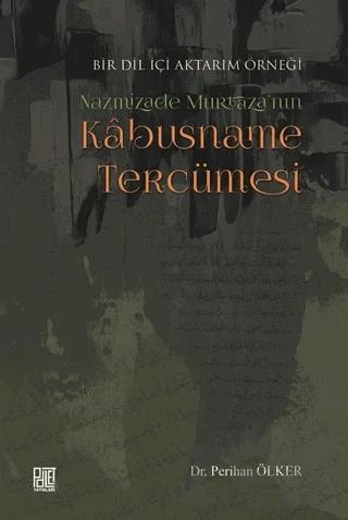 Nazmizade Murtaza'nın Kabusname Tercümesi