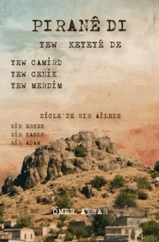 Pirane Di Yew Keyeyê De (Zazaca)
