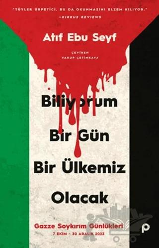 Biliyorum Bir Gün Bir Ülkemiz Olacak