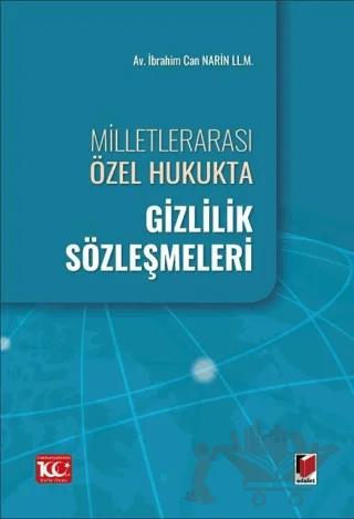 Milletlerarası Özel Hukukta Gizlilik Sözleşmeleri