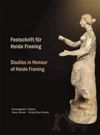 Festschrift für Heide Froning / Studies in Honour of Heide Froning