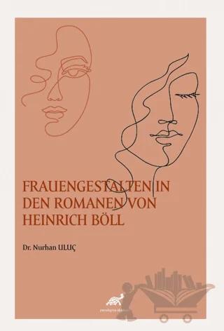 Frauengestalten In Den Romanen Von Heinrich Böll