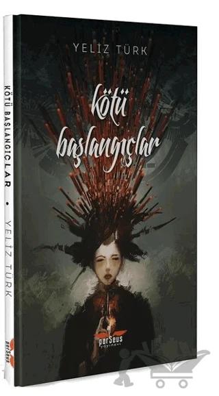 Kötü Başlangıçlar