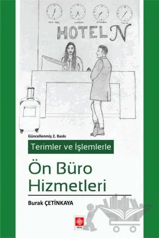 Terimler ve İşlemlerle Ön Büro Hizmetleri
